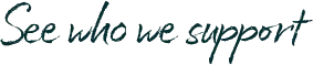 See who we support